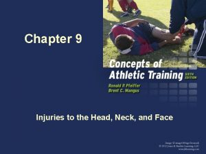 Chapter 9 Injuries to the Head Neck and