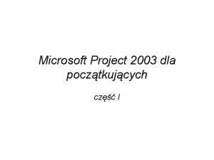 Microsoft project 2003
