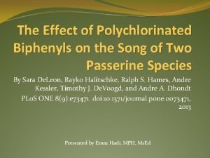 The Effect of Polychlorinated Biphenyls on the Song