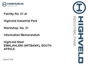 Facility No 21 at Highveld Industrial Park Workshop