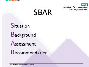 Situation background assessment recommendation