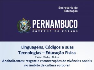 Linguagens Cdigos e suas Tecnologias Educao Fsica Ensino