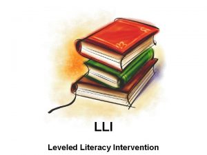Lli leveled literacy intervention