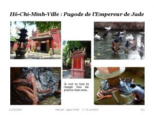 HChiMinhVille Pagode de lEmpereur de Jade Ils sont