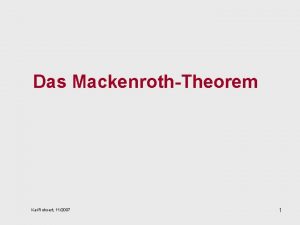 Das MackenrothTheorem Kai Ruhsert 112007 1 Das Prinzip