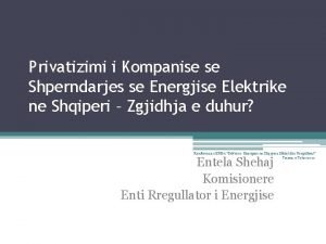 Privatizimi i Kompanise se Shperndarjes se Energjise Elektrike