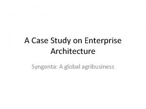 Enterprise architecture case study
