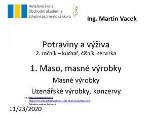 Ing Martin Vacek Potraviny a viva 2 ronk