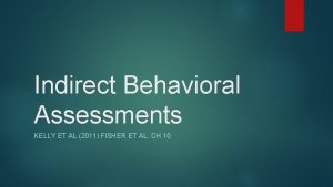 Direct and indirect behavioral assessment