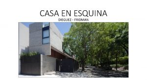 Casa en esquina dieguez fridman