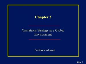 Operations strategy in a global environment