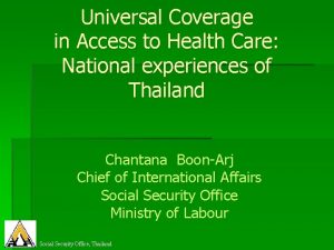 Universal Coverage in Access to Health Care National