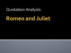 Romeo and juliet quote analysis