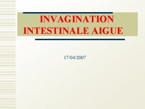 Invagination intestinale