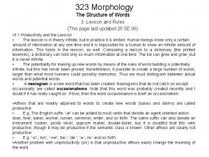 323 Morphology The Structure of Words 3 Lexicon