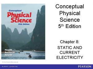 Conceptual Physical Science 5 th Edition Chapter 8