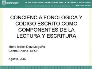 CONCIENCIA FONOLGICA Y CDIGO ESCRITO COMPONENTES DE LA