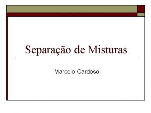 Separação de misturas