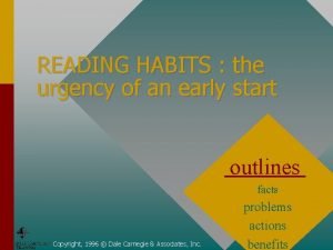 READING HABITS the urgency of an early start