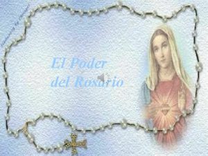 El poder del rosario