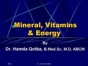 Mineral Vitamins Energy By Dr Hamda Qotba B