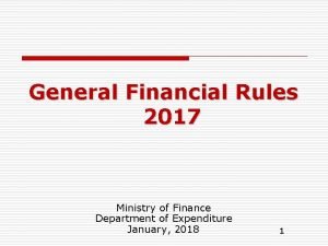 General financial rules 2017 summary