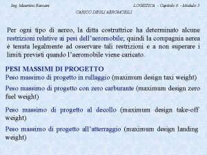 Ing Maurizio Bassani LOGISTICA Capitolo 6 Modulo 3