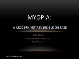 Myopia reversible