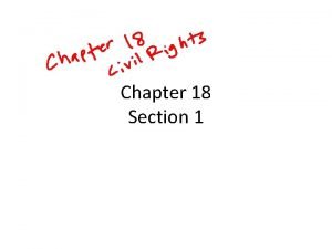 Chapter 18 Section 1 Plessy v Ferguson 1896