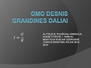 OMO DSNIS GRANDINS DALIAI ALYTAUS R PIVAIN GIMNAZIJA