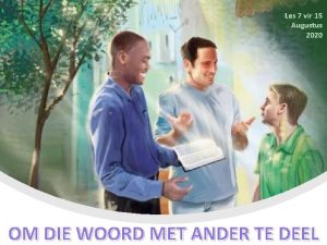 Les 7 vir 15 Augustus 2020 OM DIE