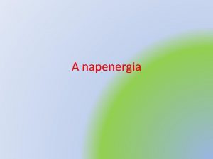 A napenergia A Nap Csillagsszetevk A fotoszfra sszettele1