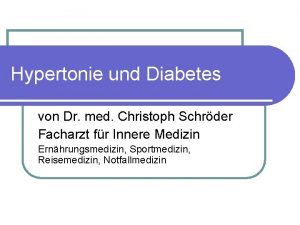 Hypertonie und Diabetes von Dr med Christoph Schrder