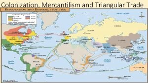 Mercantilism triangular trade