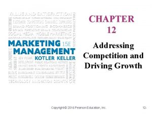 Addressing competition and driving growth ppt