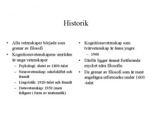 Historik Alla vetenskaper brjade som grenar av filosofi