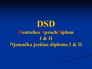 DSD Deutsches Sprach Diplom I II Njemaka jezina