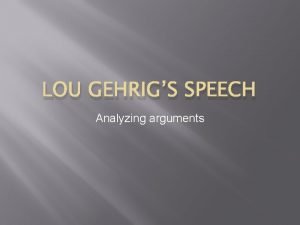 How does lou gehrig establish ethos in his speech?