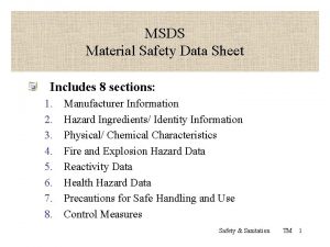 MSDS Material Safety Data Sheet Includes 8 sections