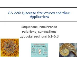 CS 220 Discrete Structures and their Applications sequences