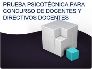 PRUEBA PSICOTCNICA PARA CONCURSO DE DOCENTES Y DIRECTIVOS