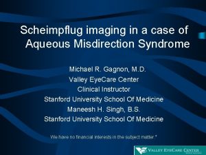 Scheimpflug imaging in a case of Aqueous Misdirection