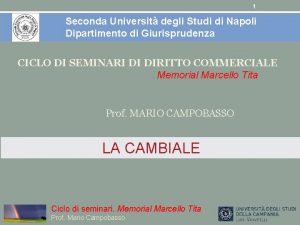 1 Seconda Universit degli Studi di Napoli Dipartimento