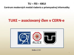 TU FEI KKUI Centrum modernch metd riadenia a