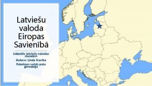 Latvieu valoda Eiropas Savienb Ldzeklis latvieu valodas stundm
