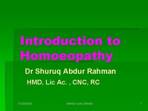 Introduction to Homoeopathy Dr Shuruq Abdur Rahman HMD