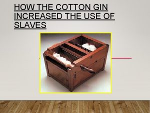 Cotton gin