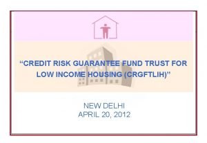 NHB CREDIT RISK GUARANTEE FUND TRUST FOR LOW