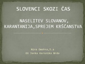 Naselitev slovanov karantanija