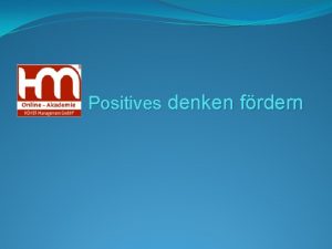 Positives denken frdern Frank Hasler Psychologischer Berater pers